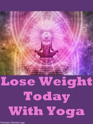 cover image of Lose Weight Today With Yoga